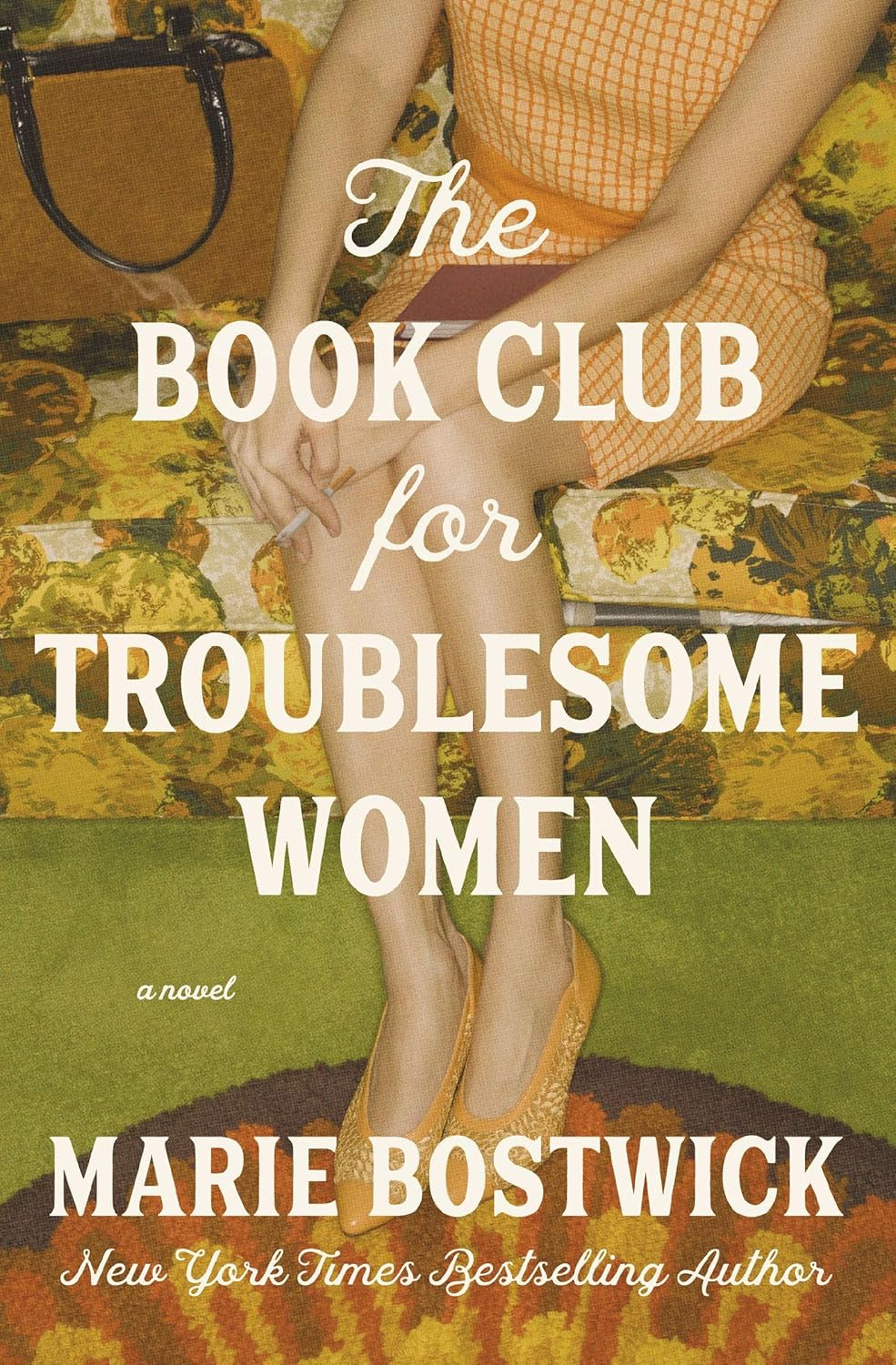 The Book Club for Troublesome Women: a Novel